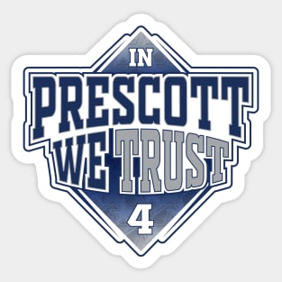 In Prescott We Trust Sticker